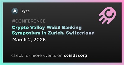 Ryze to Participate in Crypto Valley Web3 Banking Symposium in Zurich on March 2