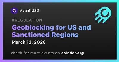 Avant to Implement Geoblocking for US and Sanctioned Regions on March 12
