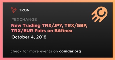 New Trading TRX/JPY, TRX/GBP, TRX/EUR Pairs on Bitfinex