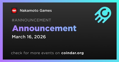Nakamoto Games to Make Announcement on March 16th