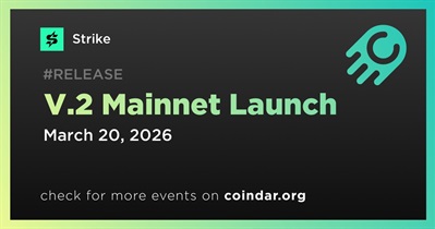 Strike to Release v.2 Mainnet on March 20th