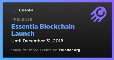 Essentia Blockchain Launch