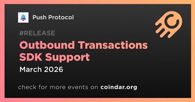 Push Protocol to Release SDK Support for Outbound Transactions