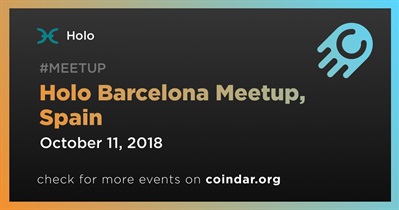 Holo Barcelona Meetup, Tây Ban Nha