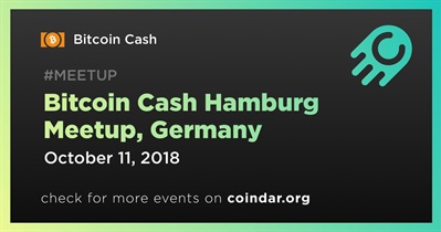 Bitcoin Cash Meetup em Hamburgo, Alemanha