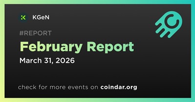 KGeN Releases Report for February