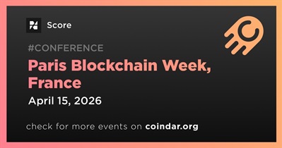 Score to Participate in Paris Blockchain Week on April 15th