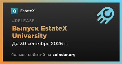 EstateX to Release EstateX University in Q3 2026