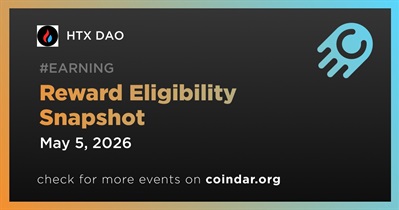 HTX DAO to Hold Reward Eligibility Snapshot on May 5th