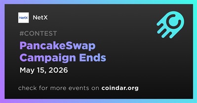 NetX’s PancakeSwap Campaign to End on May 15th