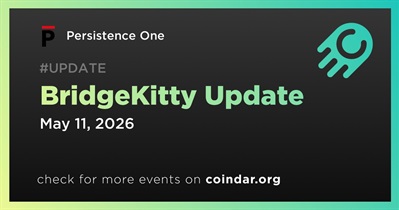 Persistence One Updated BridgeKitty on May 11th