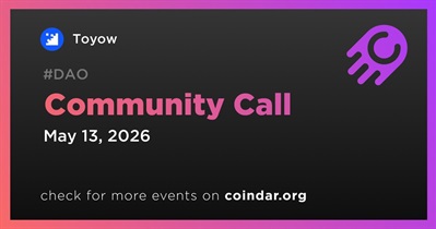 Toyow to Host Community Call on May 13