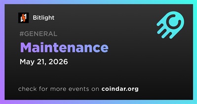 Bitlight to Conduct Scheduled Maintenance on May 21st