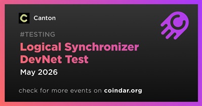 Canton to Test Logical Synchronizer Upgrade on DevNet in May