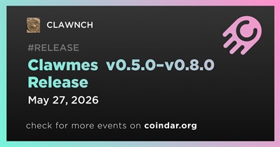 CLAWNCH Released Clawmes v0.5.0–v0.8.0