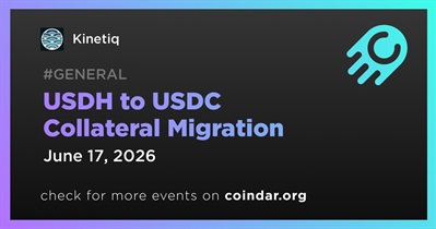 Kinetiq to Complete USDH-To-USDC Collateral Migration on June 17