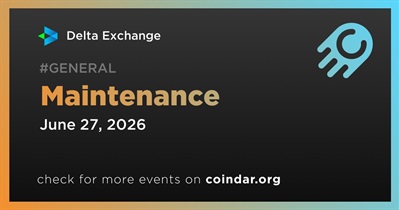 Delta Exchange to Conduct Scheduled Maintenance on June 27th