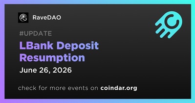 RaveDAO Deposits on LBank to Resume on June 26th