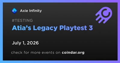 Axie Infinity Launched Atia’s Legacy Playtest 3 on July 1st