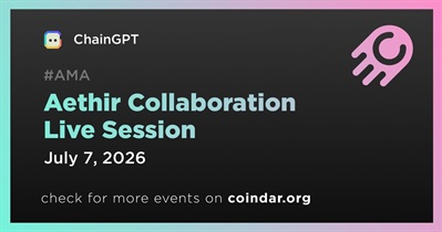 ChainGPT to Hold Aethir Collaboration Live Session on July 7th