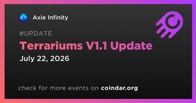 Axie Infinity to Release Terrariums V1.1 on July 22nd