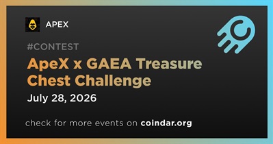 APEX to Conclude ApeX x GAEA Treasure Chest Challenge on July 28th