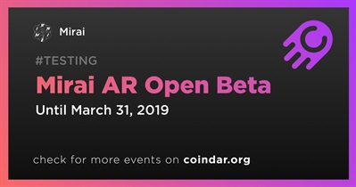 Mirai AR Open Beta