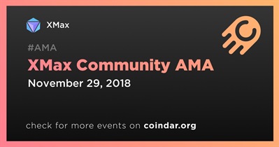 XMax Community AMA