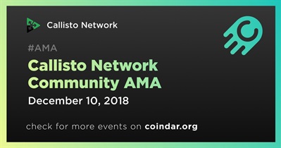 Callisto 网络社区 AMA