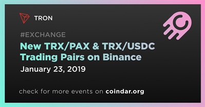 Binance पर नई TRX/PAX और TRX/USDC ट्रेडिंग जोड़ी