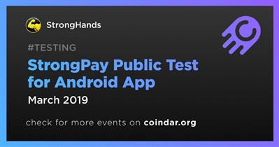 Android 应用程序的 StrongPay 公开测试