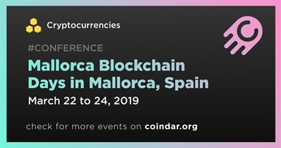 Mallorca Blockchain Days in Mallorca, Spain