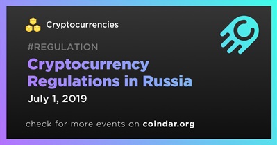 Cryptocurrency Regulations in Russia