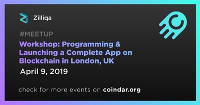 Workshop: Programming at Paglulunsad ng Kumpletong App sa Blockchain sa London, UK
