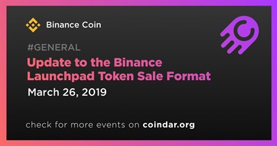 Cập nhật Định dạng bán token Binance Launchpad