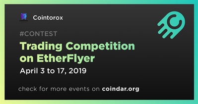 Trading Competition on EtherFlyer