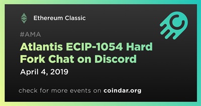 Atlantis ECIP-1054 Hard Fork Chat no Discord