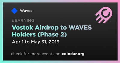 Vostok Airdrop to WAVES Holders (Phase 2)
