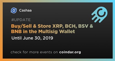 Buy/Sell & Store XRP, BCH, BSV & BNB in the Multisig Wallet