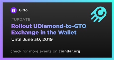 Rollout UDiamond-to-GTO Exchange in the Wallet
