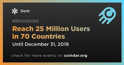 Reach 25 Million Users in 70 Countries