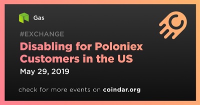 Disabling for Poloniex Customers in the US