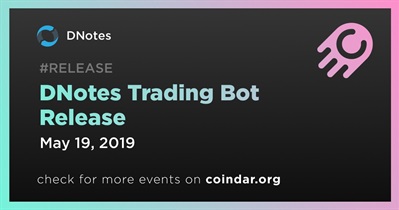 DNotes Trading Bot Release