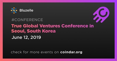 Conferência True Global Ventures em Seul, Coreia do Sul