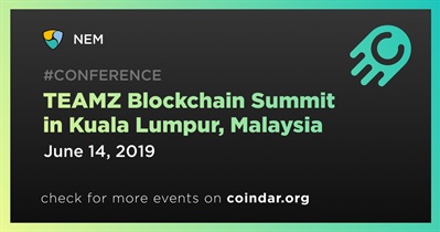 TEAMZ Blockchain Summit sa Kuala Lumpur, Malaysia