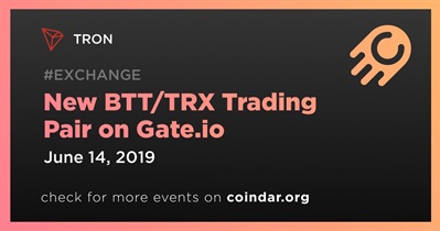 Gate.io पर नई BTT/TRX ट्रेडिंग जोड़ी