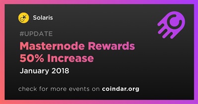 Masternode Rewards 50% Increase