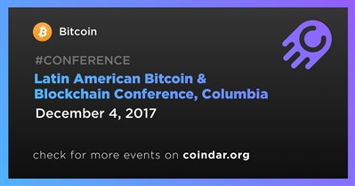 Latin American Bitcoin & Blockchain Conference, Columbia