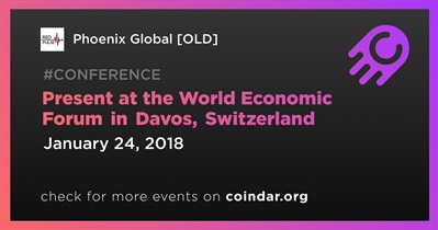 Present at the World Economic Forum in Davos, Switzerland