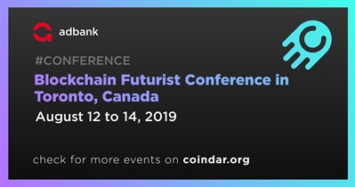 Toronto, Kanada&#39;da Blockchain Fütürist Konferansı